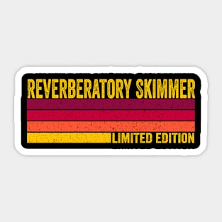 Reverberatory Skimmer Gift Sticker